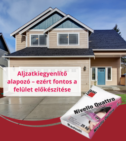 Aljzatkiegyenlítő alapozó – ezért fontos a felület előkészítése